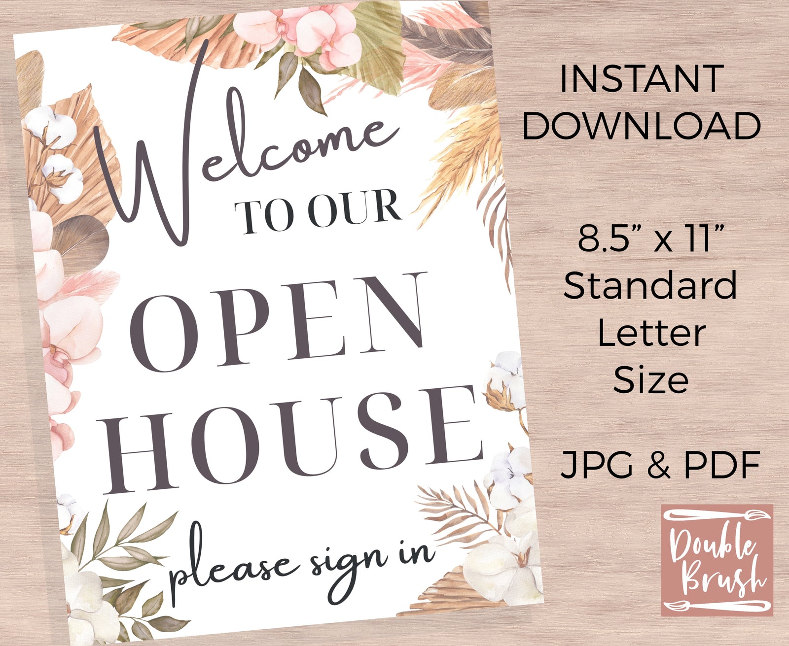 Open House Sign & Open House Sign In Sheet Printable 2 Piece Set, Dry Flowers Design