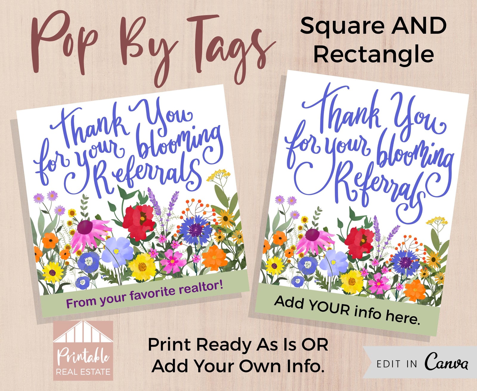 Realtor Pop By Tag, Flowers Real Estate Referral Business Appreciation Gift Tags Template
